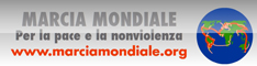 Marcia Mondiale per la Pace e la Nonviolenza